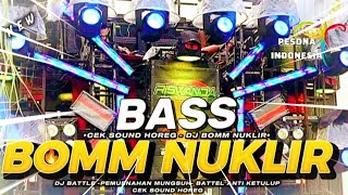 NEW❗DJ CEK SOUND VERSI BOMM🔥NUKLIR 2025 FULL BASS SOUND HOREG