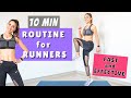 10 min routine for runners  the fashion jogger