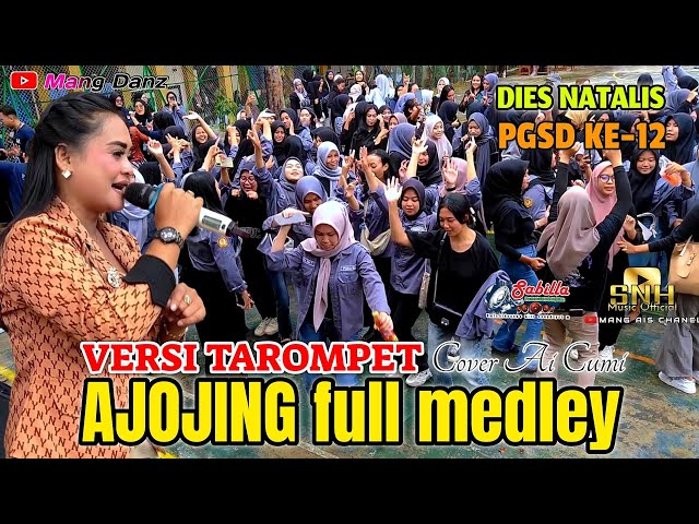 AJOJING //VERSI TAROMPET //TANJIDOR //MEDLEY //LIVE PGSD UNSAP SUMEDANG //SNH_R'nesta class=