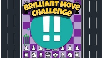 Chess Tactic BRILLIANT MOVES - Tutorial Quiz With 10 Different Positions
