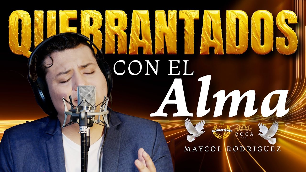 1 hora de adoraciones que tocaran tu vida / Maycol Rodriguez