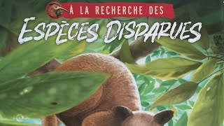 À la recherche des Espèces Disparues - La partie - Débutant