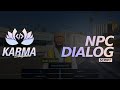 Fivem - Karma Developments NPC Dialog System Inspired on ProdigyRP 2.0 [Standalone]