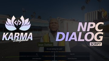 Fivem - Karma Developments NPC Dialog System Inspired on ProdigyRP 2.0 [Standalone]