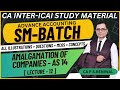 AMALGAMATION OF COMPANIES - AS 14! ICAI Study Material New Course Batch! Adv Accounting! Lecture 12!