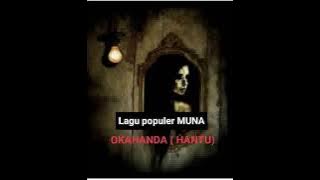 lagu populer MUNA ( okahanda )