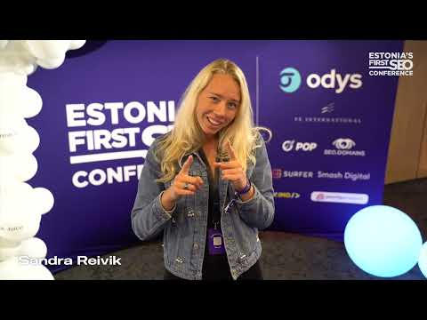 SEO Estonia 2023 feedback - Sandra Reivik