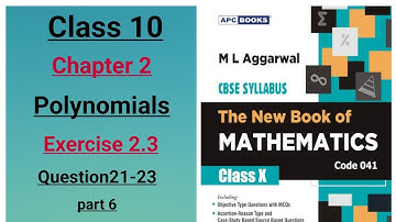 New ml Aggarwal class 10 chapter 2 Polynomials exercise 2.3 question 21-23 (part 6) new syllabus