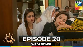 Wafa Be Mol Episode 20