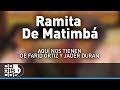 Ramita de matimb farid ortiz y jader durn  audio