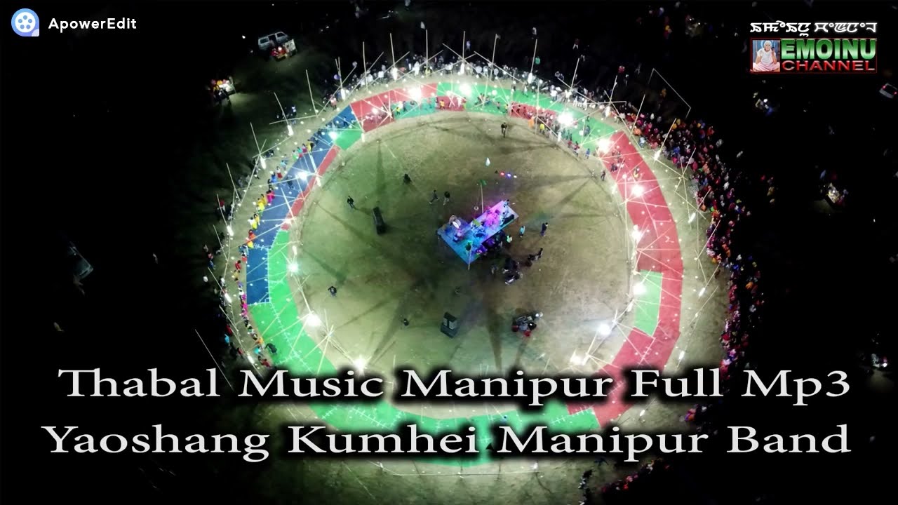 Ahing Leirang Sakhenbi  Thabal Music  Yaoshang Kumhei Band Manipur