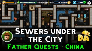 Sewers under the City | Father China #24 | Diggy's Adventure