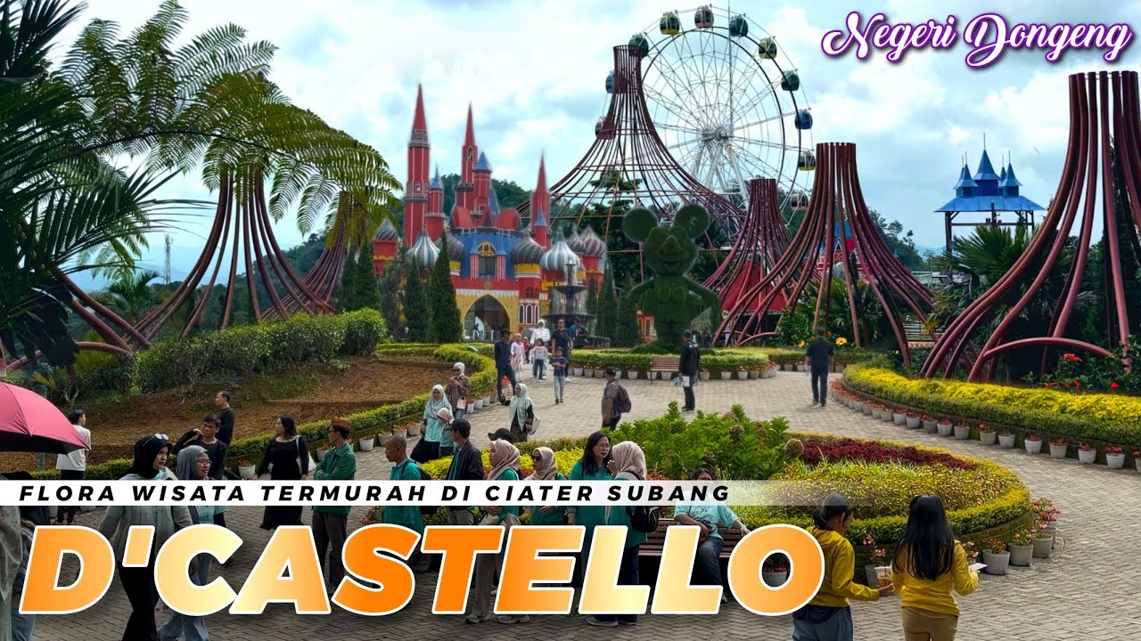 MAIN KE NEGERI DONGENG Di Subang || Flora Wisata D’CASTELLO