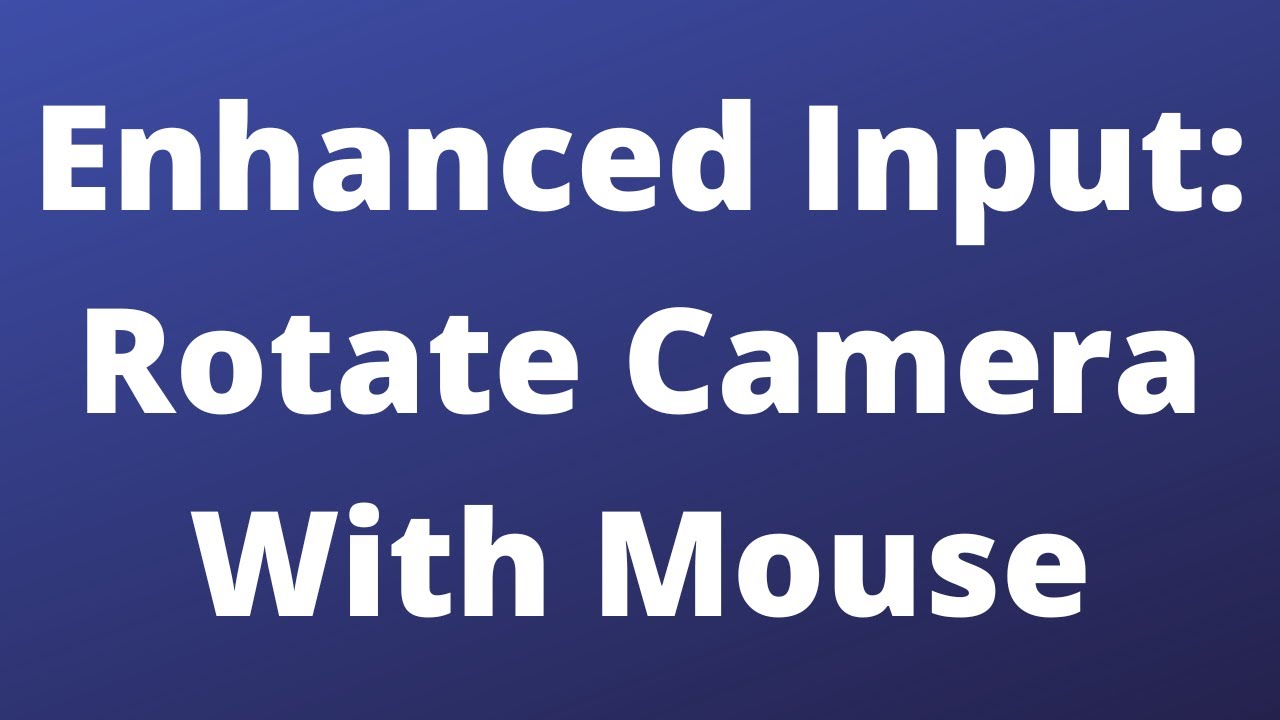 Camera Rotation With Mouse [Unreal Engine 5.7]