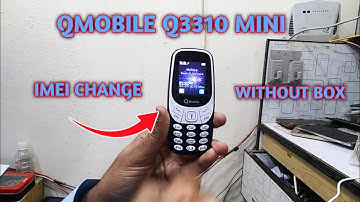 QMobile Q3310 Mini Imei Change Without Box With Code