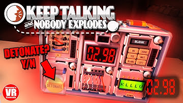 Bomb defusing in VR - Keep Talking and Nobody Explodes