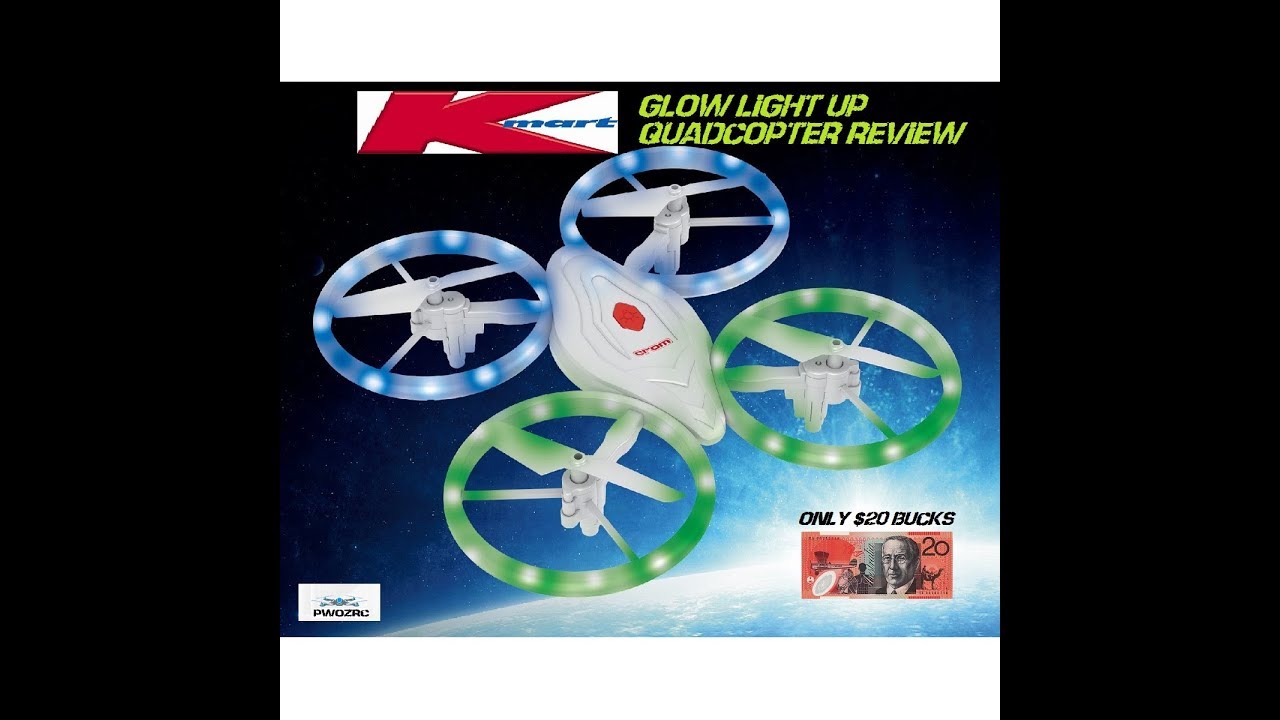 KMART $20 GLOW LIGHT UP QUADCOPTER REVIEW - YouTube