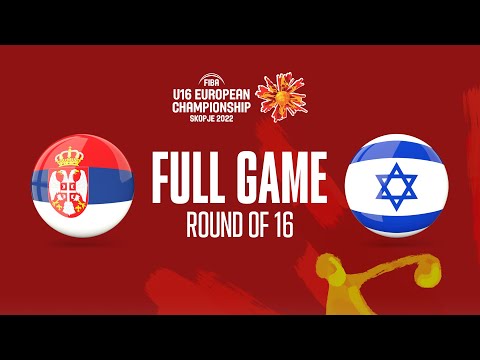  Serbia v Israel | Full Basketball Game | FIBA U16 European Championship 2022