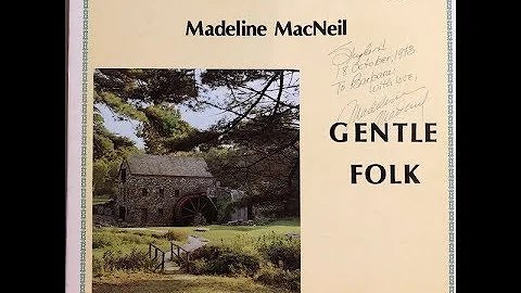 Madeline MacNeil - Gentle Folk - 1972 - Full Album - Vinyl Rip