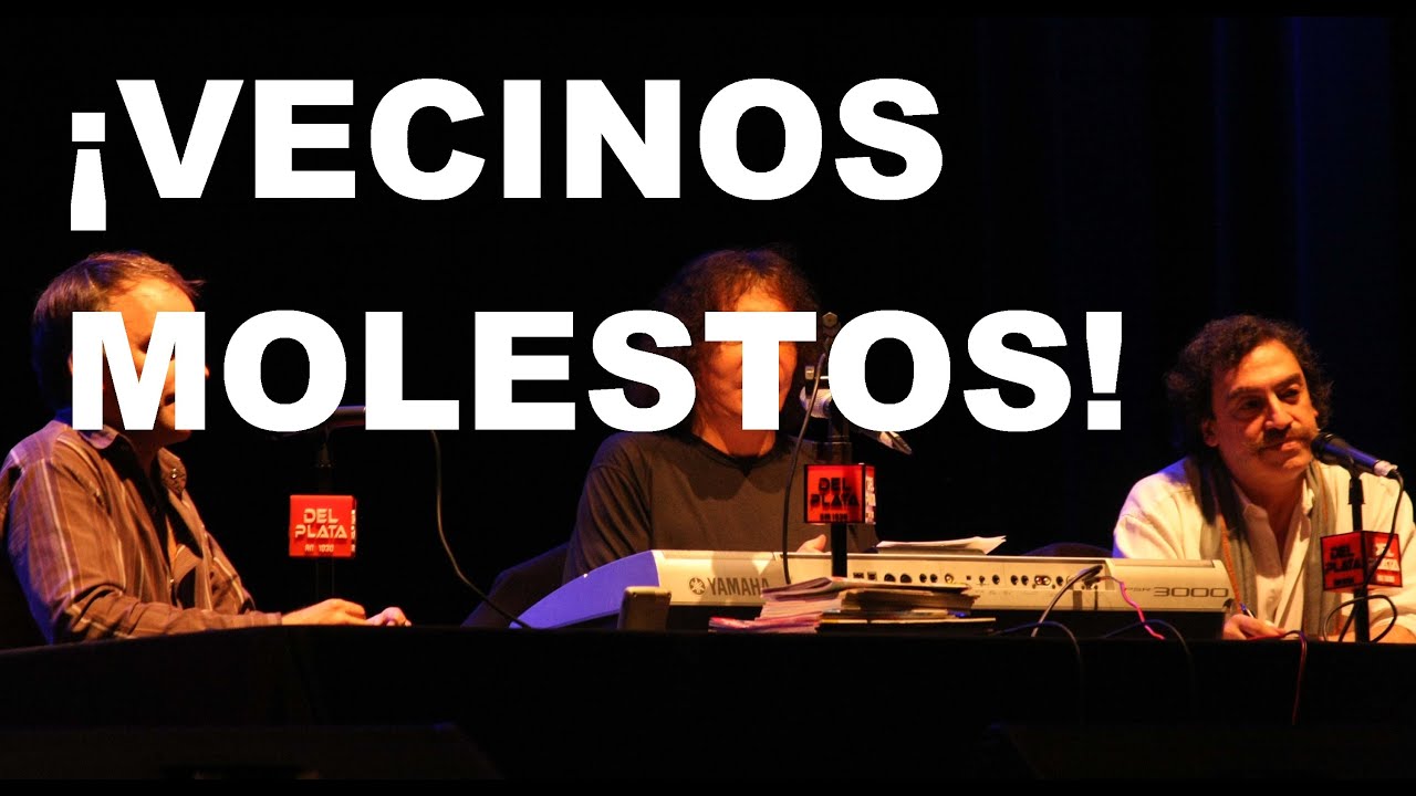 ¡Los Vecinos me Tienen Podrido! - Alejandro Dolina La Venganza Será Terrible