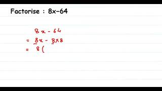 Factorise 8x-64 // how to factorise // factorisation class 8 maths important questions