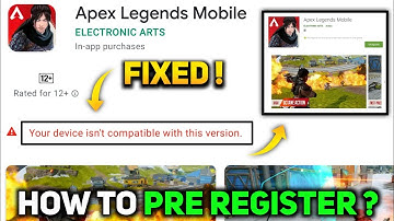 How To Pre Register APEX LEGENDS Mobile| Apex Legends Pre Registration Device Not Compatible !