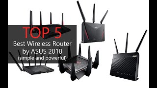 Top 5: Best Wireless Router By Asus 2018-2019 (Simple And Powerful) -  Youtube