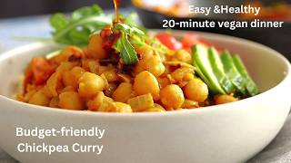 Easy & Healthy Chickpea Curry | 20-Minute One-Pot Vegan Meal