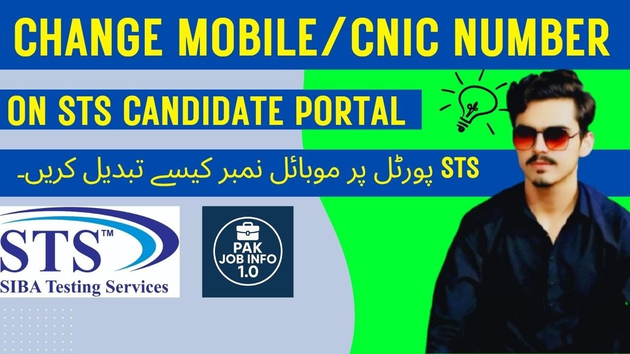 STS Candidate Portal | CNIC ya Mobile Number Galat Ho Gaya? Full Correction Process Step by Step.