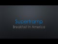 Supertramp Breakfast In America Lyrics