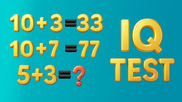 ⏱️ You Have 20 Seconds! Can You Solve This IQ Test? | 5 + 3 = ? | Math Pattern Challenge