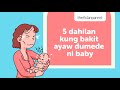 5 dahilan kung bakit ayaw dumede ni baby | theAsianparent Philippines