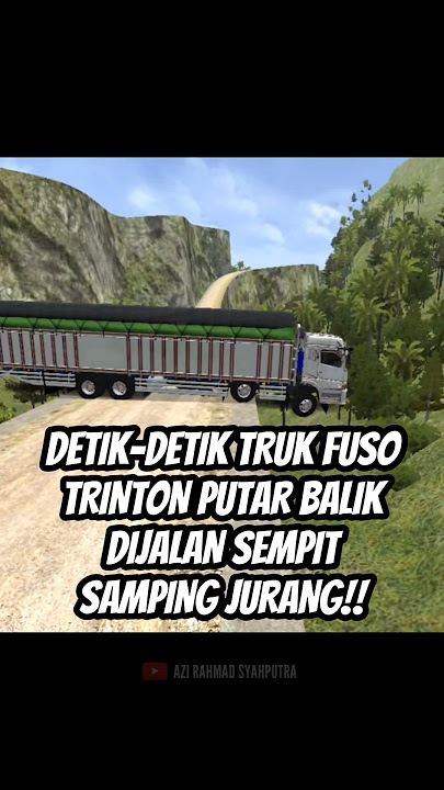 INILAH DETIK' TRUK FUSO TRINTON PUTAR BALIK DIJALAN SAMPING JURANG‼️👆 #shorts #bussid #tantangan
