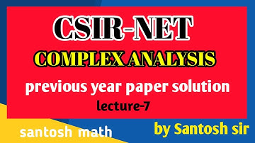 CSIR NET Mathematics Complex Analysis | Previous Year Question Paper  Solution by Santosh sir