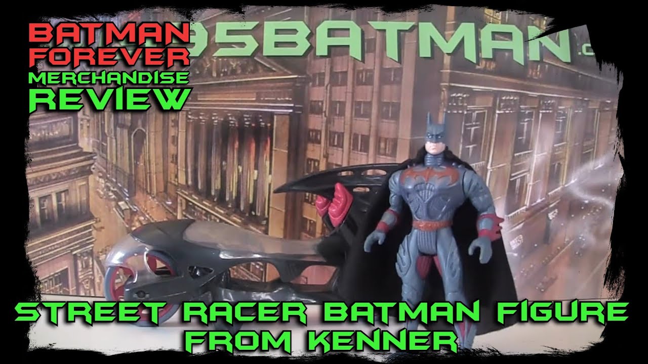 Batman Forever Merchandise Review - Street Racer Batman from Kenner ...