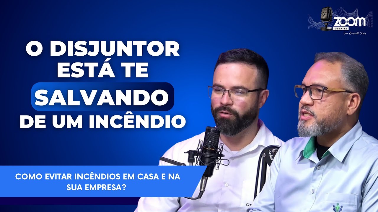 Zoom Debates | Como Evitar Incêndios em Casa e na Sua Empresa?