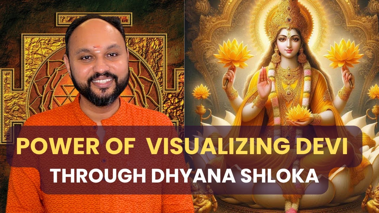 Power of Visualizing Devi I Meaning of Dhyana Shloka I Sreejith Krishnan