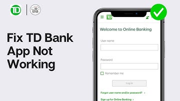 How To Fix TD Bank App Not Working 2024 | TD Bank App Not Working Today