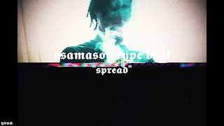 [FREE] OSAMASON x KEN CARSON TYPE BEAT "spread"