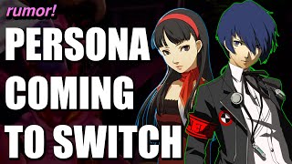 Persona 3 AND 4 Coming to Nintendo Switch in 2022 According to New Rumor by Nintendo Enthusiast 7,092 views 2 years ago 3 minutes, 22 seconds