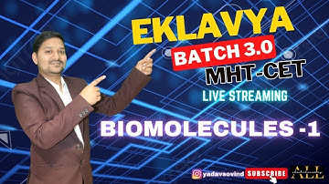 EKLAVYA BATCH 3.0 | MHT - CET 2023 | CHEMISTRY | BIOMOLECULES | LEC-1 | SOVIND SIR |