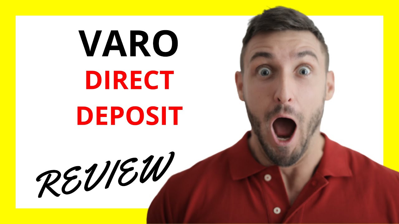 🔥 Varo Direct Deposit Review: Pros and Cons