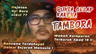 Tambora 1815 Menggelegar Menggemparkan Dunia !!!
