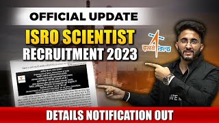 ISRO Scientist Recruitment 2023 | Details Notification Out | Official Update
