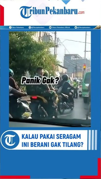 KALAU PAKAI SERAGAM INI, BERANI GAK TILANG
