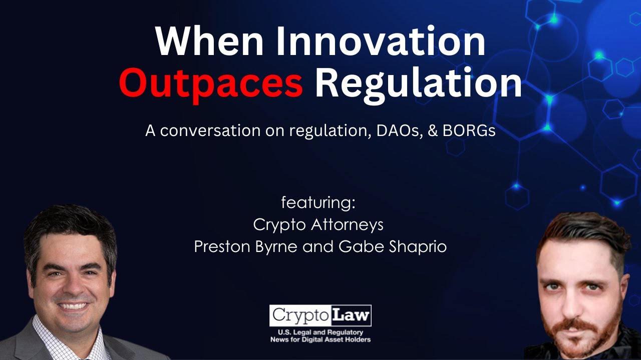 A Conversation with Preston Byrne and Gabe Shapiro | CryptoLaw