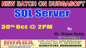 New Batch On SQL SERVER by Mr. Mohan Reddy On 30th Oct @2PM At Maitrivanam(HYD) - Offline Batch