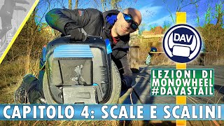 Lezioni di Monowheel #davastail: 4 - scale e scalini