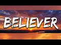 HR - Believer (lyrics)