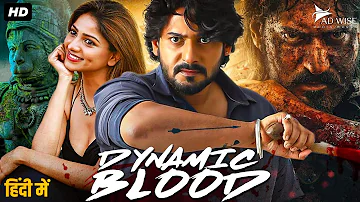 DYNAMIC BLOOD - Blockbuster Hindi Dubbed Action Movie | Prajwal Devraj, Rachita Ram | South Movie